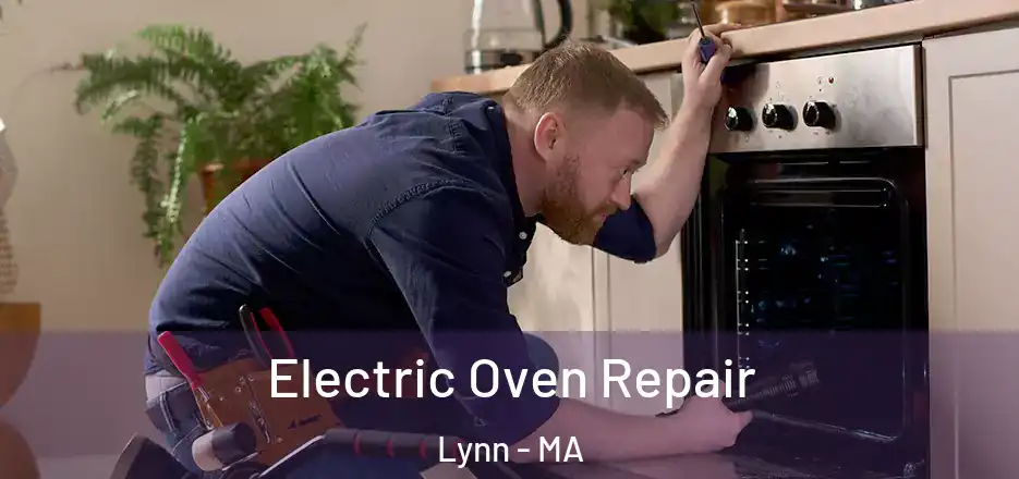Electric Oven Repair Lynn - MA