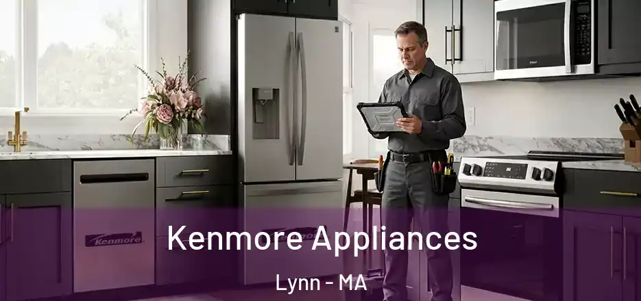 Kenmore Appliances Lynn - MA
