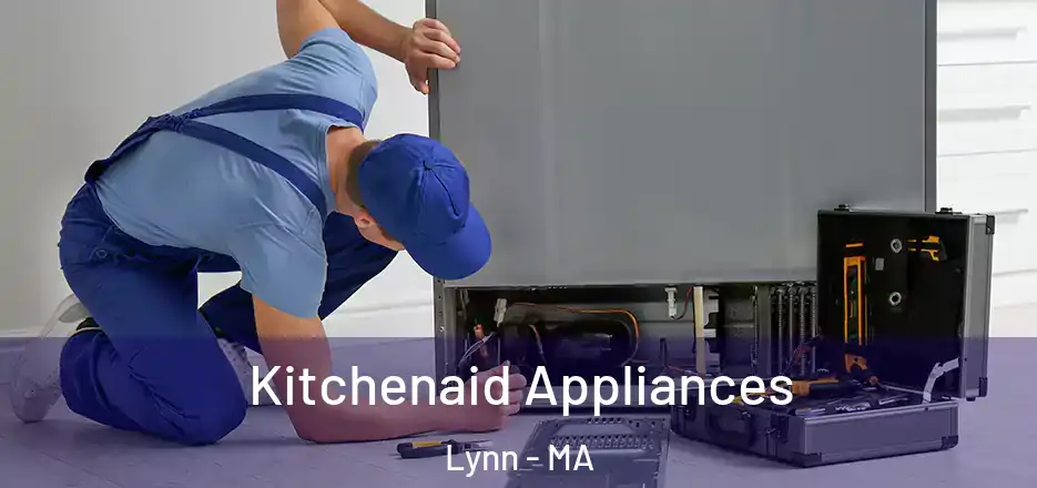 Kitchenaid Appliances Lynn - MA