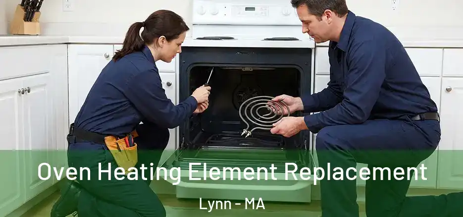 Oven Heating Element Replacement Lynn - MA
