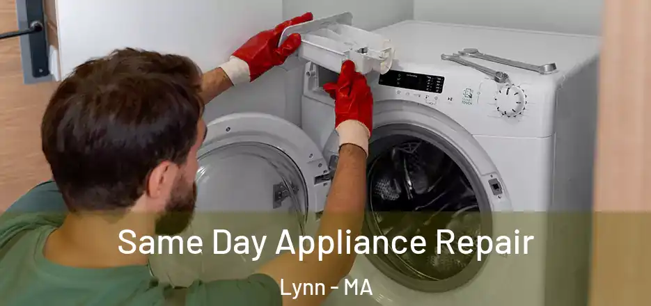 Same Day Appliance Repair Lynn - MA