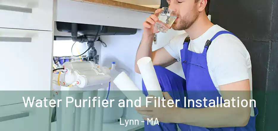 Water Purifier and Filter Installation Lynn - MA